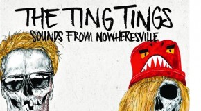 The Ting Tings – Sounds from Nowheresville