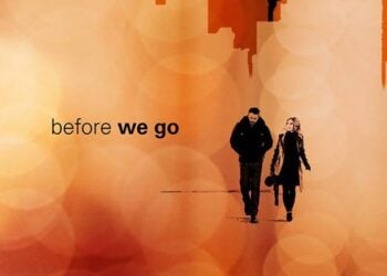 Before We Go - Movie Review