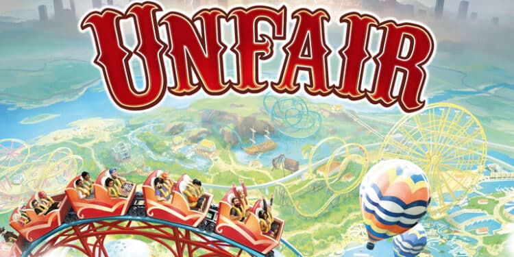 Unfair Board Game Review - Build The Best Theme Park, Whatever It Takes