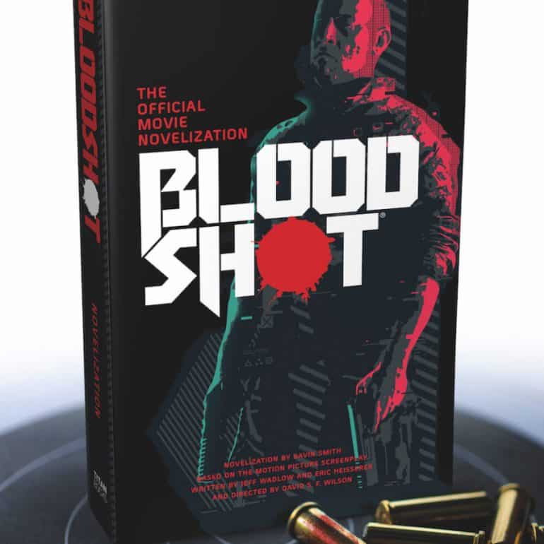 Bloodshot: The Official Movie Novelization