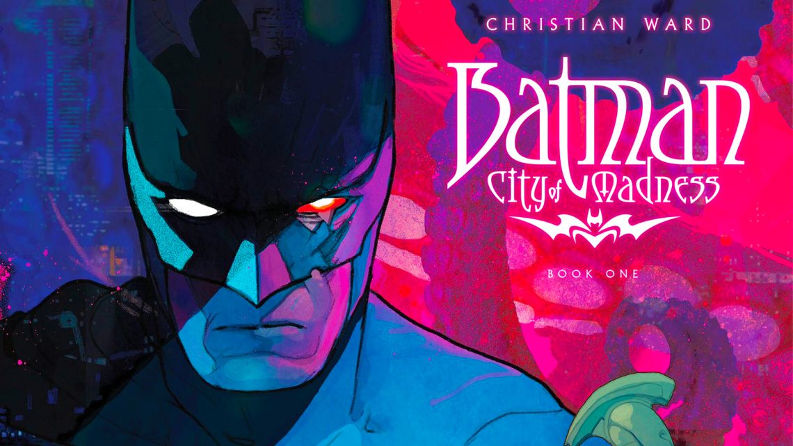 Batman: City of Madness #1