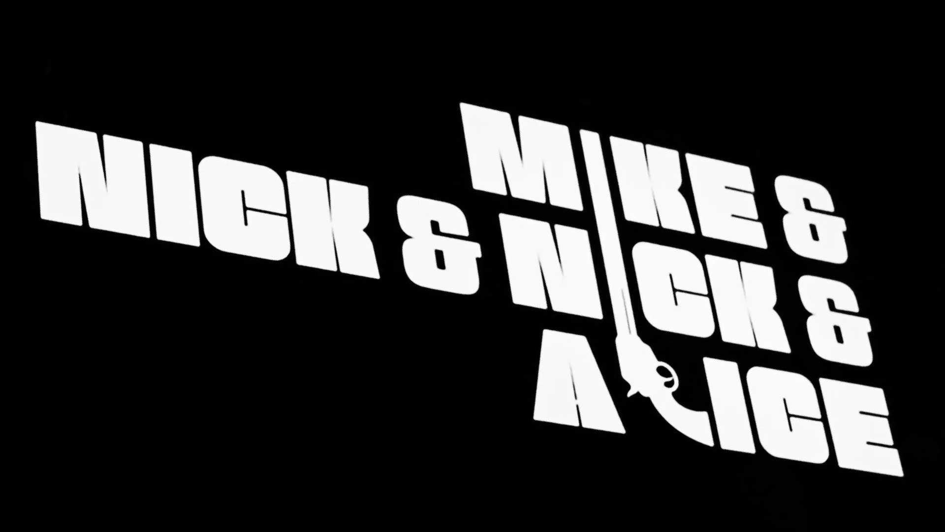 Mike & Nick & Nick & Alice