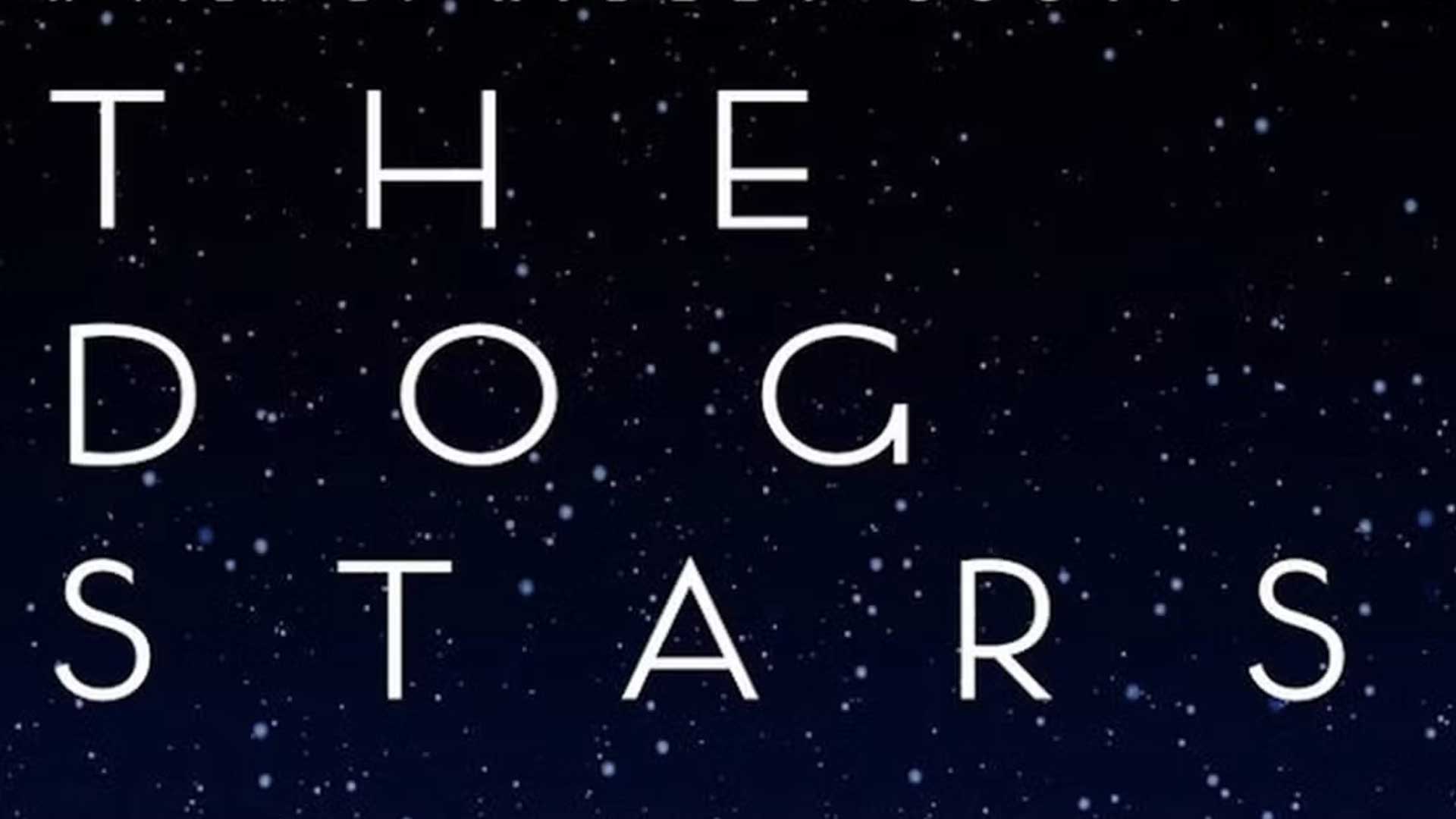 The Dog Stars
